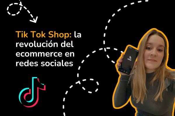 Tik Tok Shop: la revolución del ecommerce en redes sociales